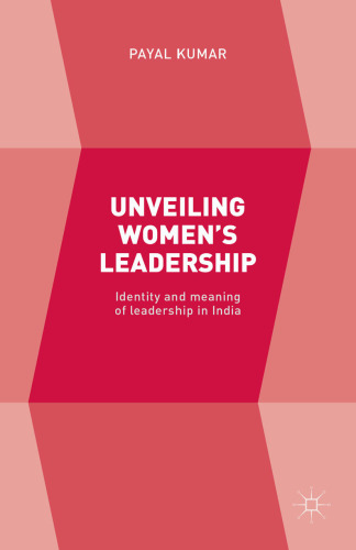 Unveiling Women’s Leadership: Identity and meaning of leadership in India