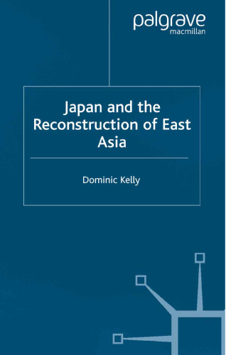 Japan and the Reconstruction of East Asia