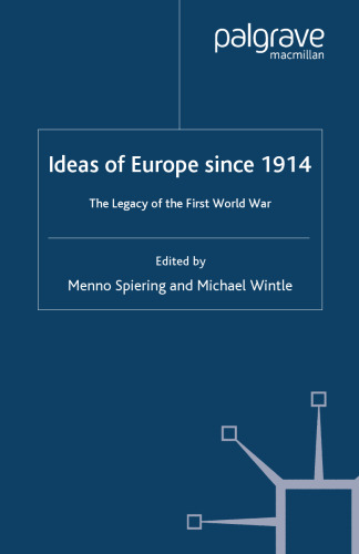 Ideas of Europe since 1914: The Legacy of the First World War