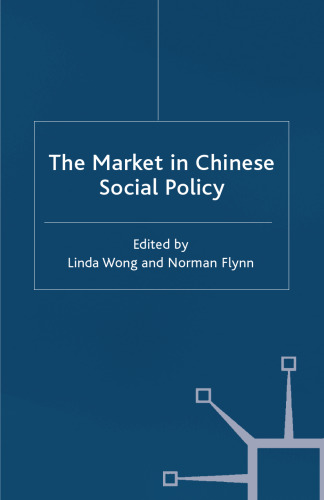 The Market in Chinese Social Policy