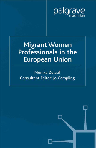 Migrant Women Professionals in the European Union