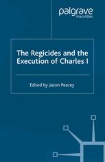 The Regicides and the Execution of Charles I