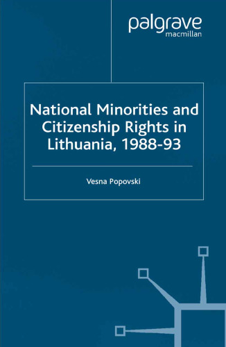 National Minorities and Citizenship Rights in Lithuania, 1988–93