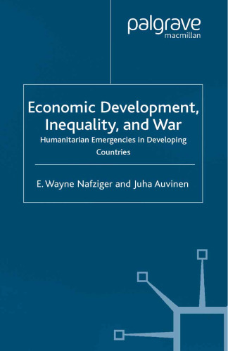 Economic Development, Inequality and War: Humanitarian Emergencies in Developing Countries