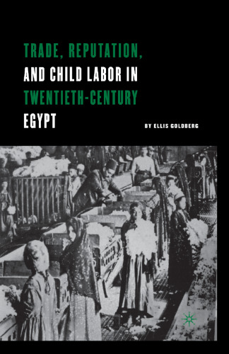 Trade, Reputation and Child Labor in Twentieth-Century Egypt