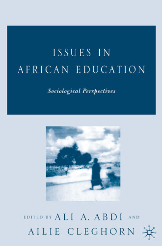 Issues in African Education: Sociological Perspectives