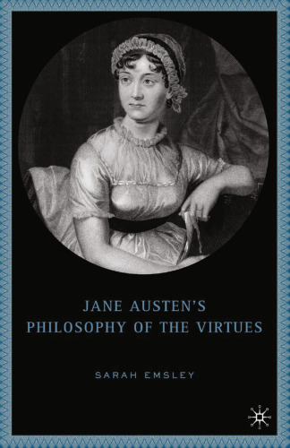 Jane Austen’s Philosophy of the Virtues