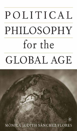 Political Philosophy for the Global Age