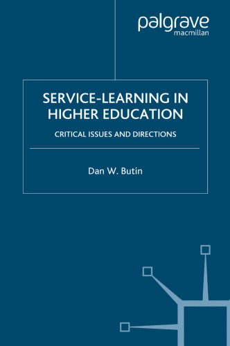 Service-Learning in Higher Education: Critical Issues and Directions