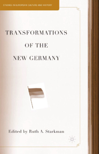 Transformations of the New Germany