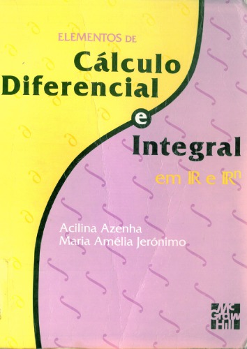 Elementos de Calculo Diferencial e Integral em R e Rn