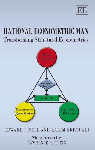 Rational Econometric Man: Transforming Structural Econometrics