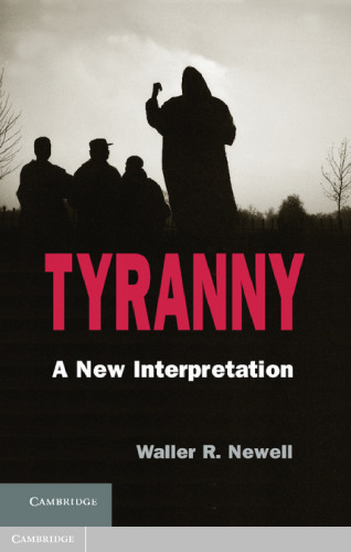 Tyranny: A New Interpretation