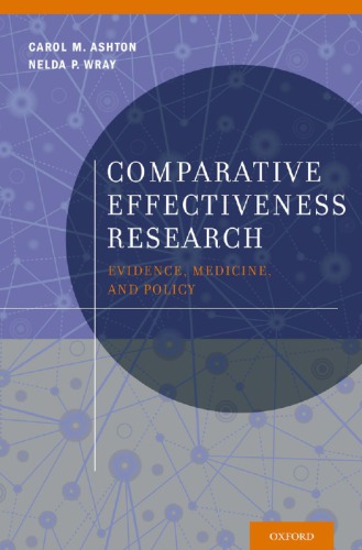 Comparative Effectiveness Research: Evidence, Medicine, and Policy