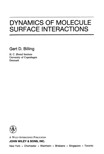 Dynamics of Molecule Surface Interactions