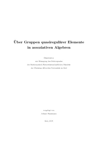 Über Gruppen quasiregulärer Elemente in assoziativen Algebren [PhD thesis]