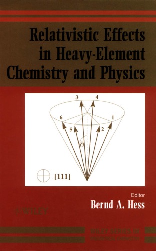 Relativistic Effects in Heavy-Element Chemistry and Physics 
 ISBN-10: 0470841389; ISBN-13: 978-0735405448