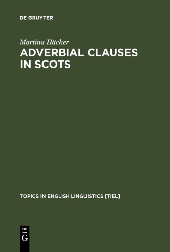 Adverbial Clauses in Scots: A Semantic-Syntactic Study