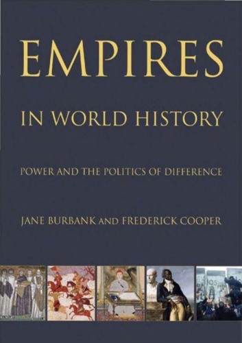 Empires in World History: Power and the Politics of Difference