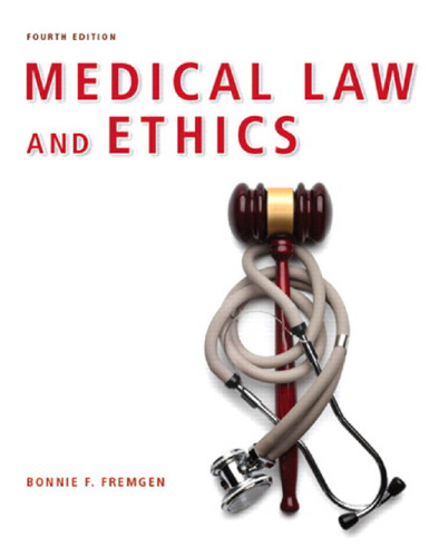 Medical Law and Ethics