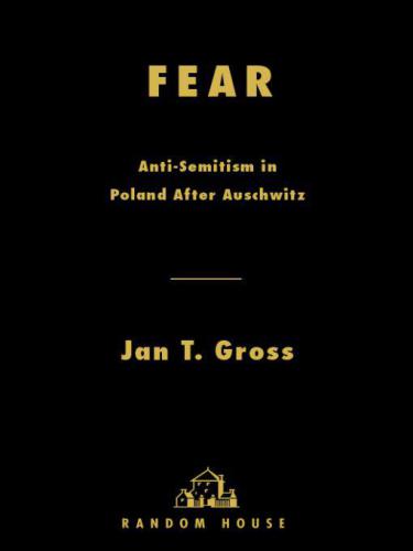 Fear: anti-semitism in Poland after Auschwitz