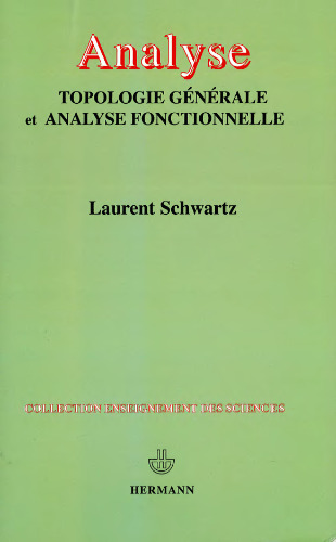 Analyse : Topologie générale et analyse fonctionnelle