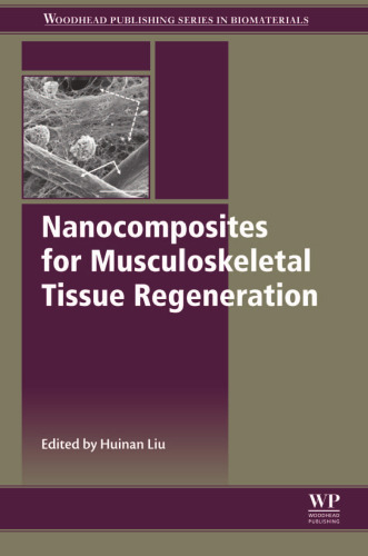 Nanocomposites for Musculoskeletal Tissue Regeneration