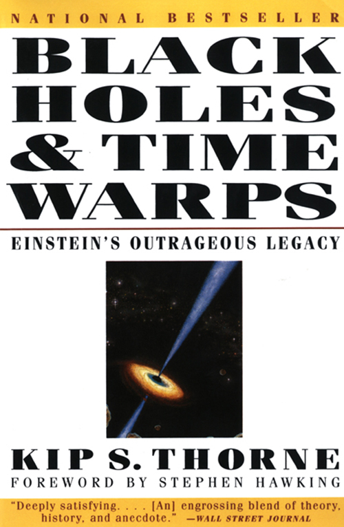 Black Holes and Time Warps: Einstein’s Outrageous Legacy