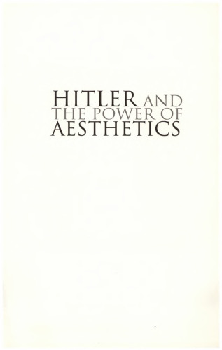 Hitler and the Power of Aesthetics