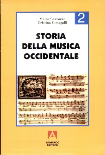 Storia della musica occidentale. Dal Barocco al Classicismo viennese