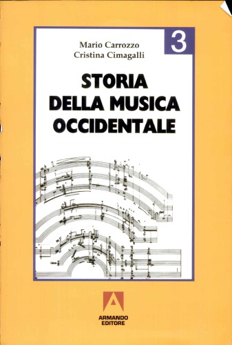 Storia della musica occidentale. Dal Romanticismo alla musica elettronica