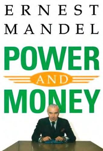 Power and Money: A Marxist Theory of Bureaucracy