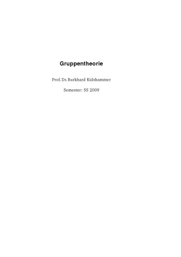 Gruppentheorie [Lecture notes]