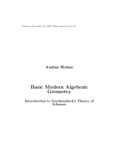 Basic Modern Algebraic Geometry [draft]