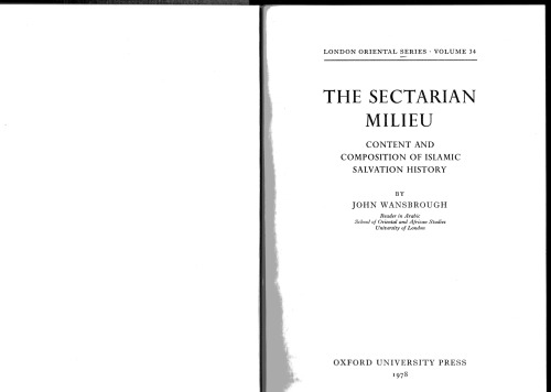 The Sectarian Milieu: Content and Composition of Islamic Salvation History