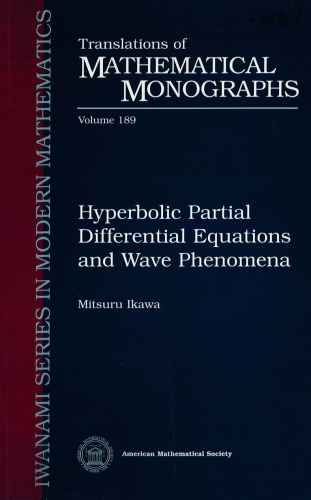 Hyperbolic Partial Differential Equations and Wave Phenomena