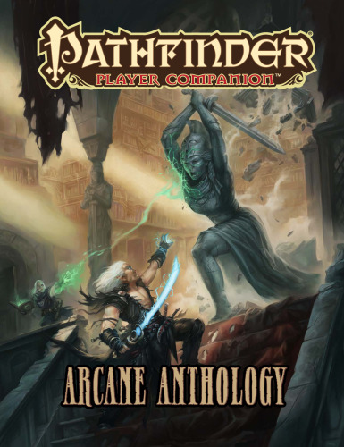 Pathfinder Player Companion: Arcane Anthology