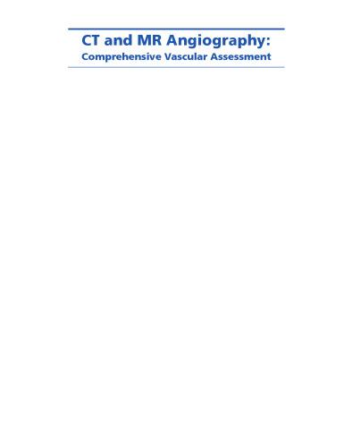 CT and MR Angiography: Comprehensive Vascular Assessment