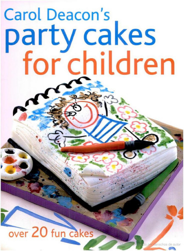 Carol Deacon's party cakes for children