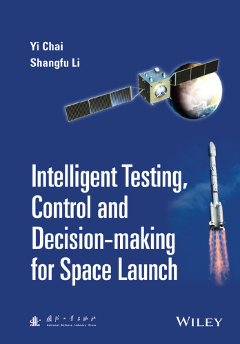 Intelligent testing, control and decision-making for space launch