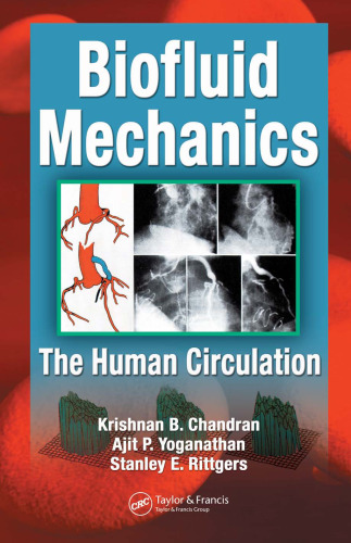 Biofluid mechanics : the human circulation