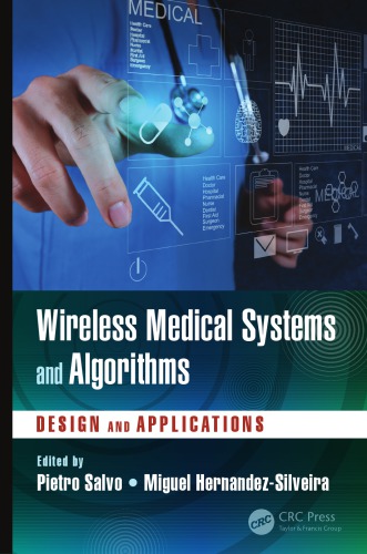 Wireless Medical Systems and Algorithms: Design and Applications