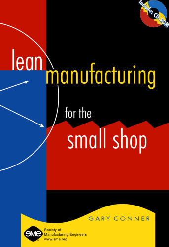 Lean manufacturing for the small shop