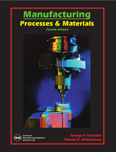 Manufacturing processes & materials