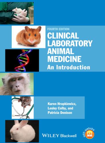 Clinical laboratory animal medicine : an introduction