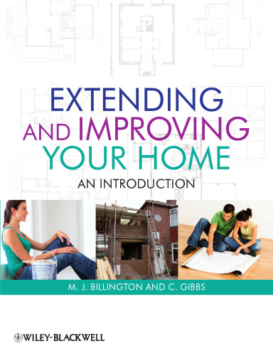 Extending and improving your home : an introduction