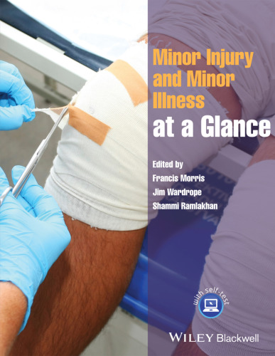 Minor injury and minor illness at a glance