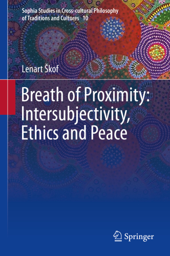 Breath of proximity : intersubjectivity, ethics and peace