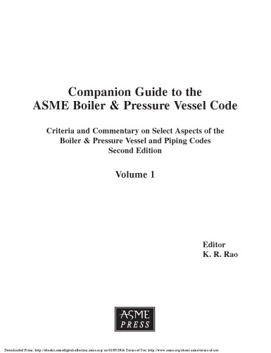 Companion guide to the ASME boiler & pressure vessel code : criteria and commentary on select aspects of the boiler & pressure vessel and piping codes