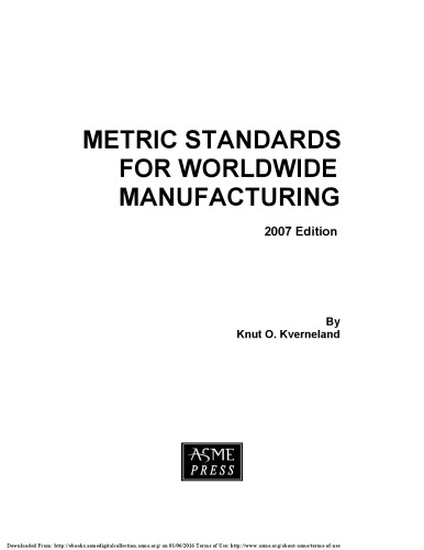 Metric standards for worldwide manufacturing